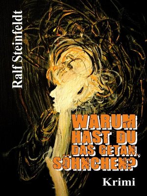 cover image of Warum hast du das getan, Söhnchen?